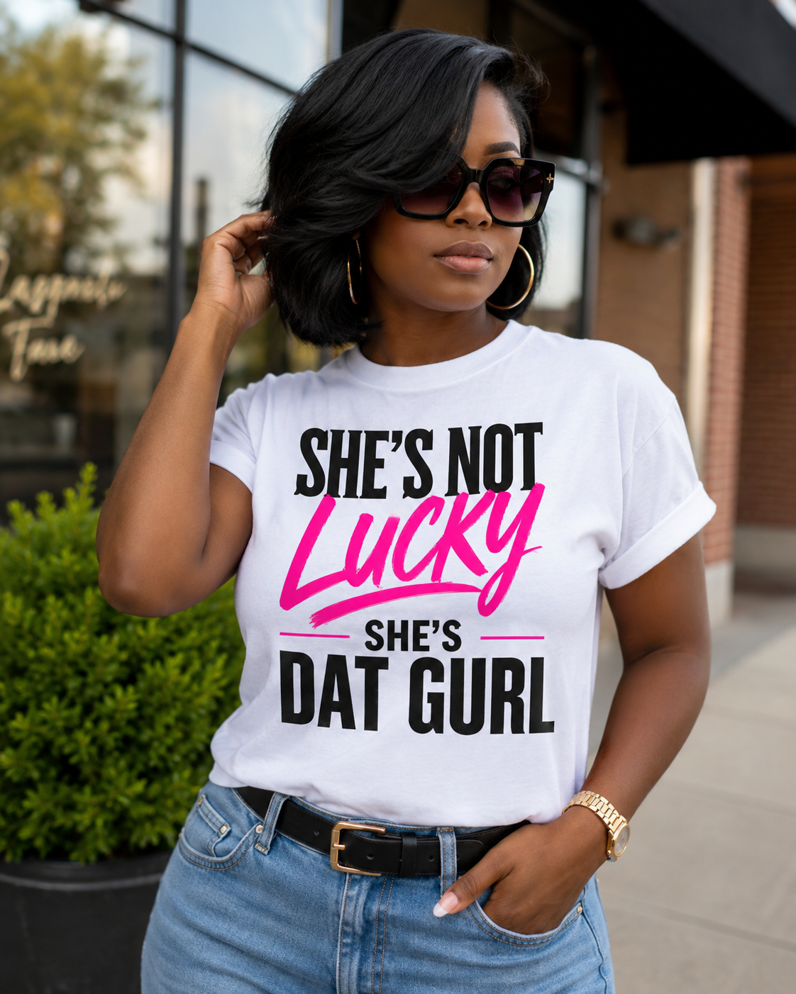 She's Not Lucky, She's Dat Gurl tee